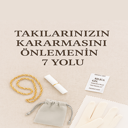 Takılarınızın Kararmasını Önlemenin 7 Yolu